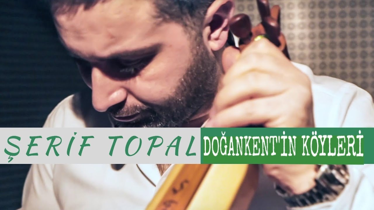 Şerif Topal - Doğankent'in Köyleri