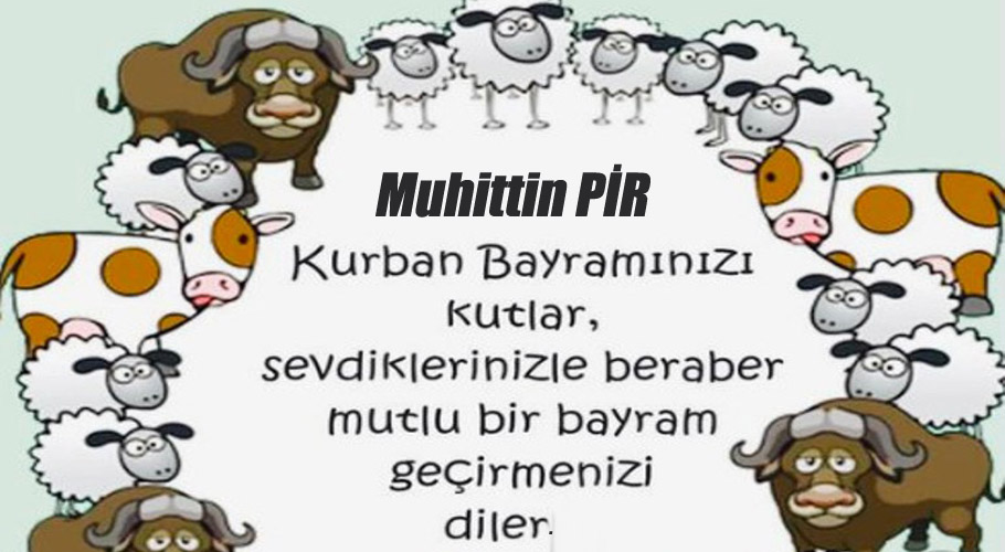 Muhiddin Pir'in, Kurban Bayramı Mesajı