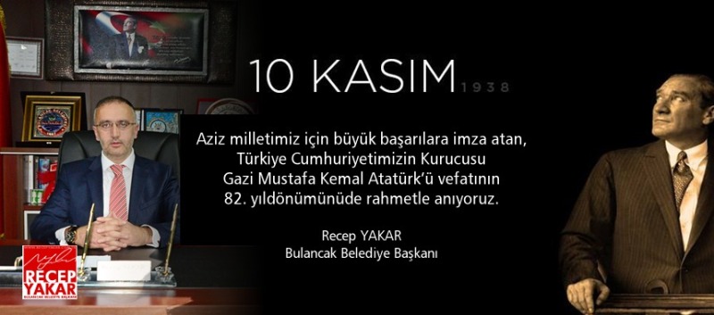 Başkan Yakar'dan 10 Kasım Mesajı