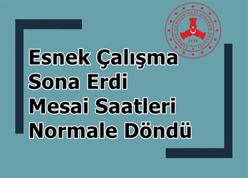 Mesai Saatleri Normale Döndü