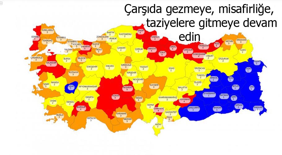 Çarşıda gezmeye, misafirliğe, taziyelere gitmeye devam edin