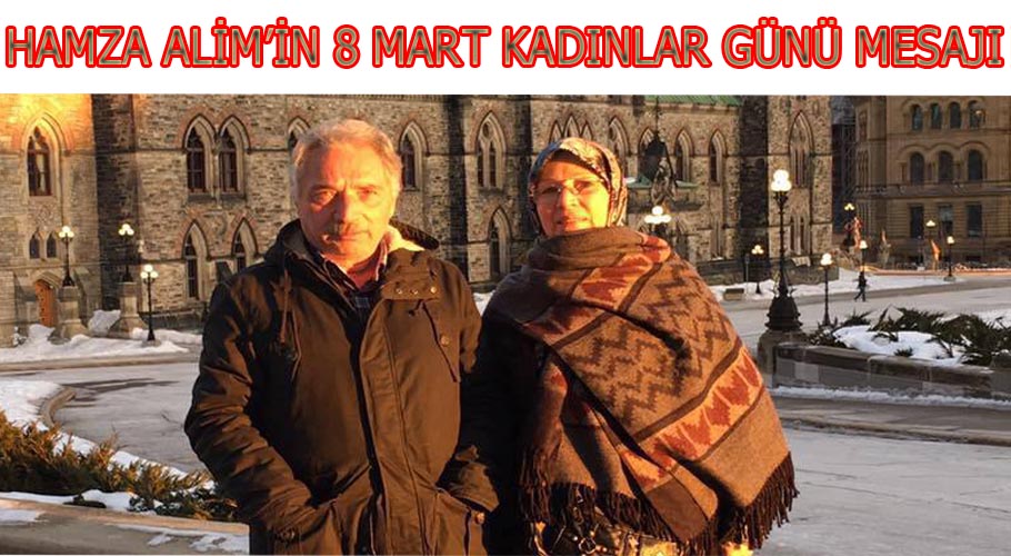Hamza Alim'den Dünya Kadınlar Günü Mesajı
