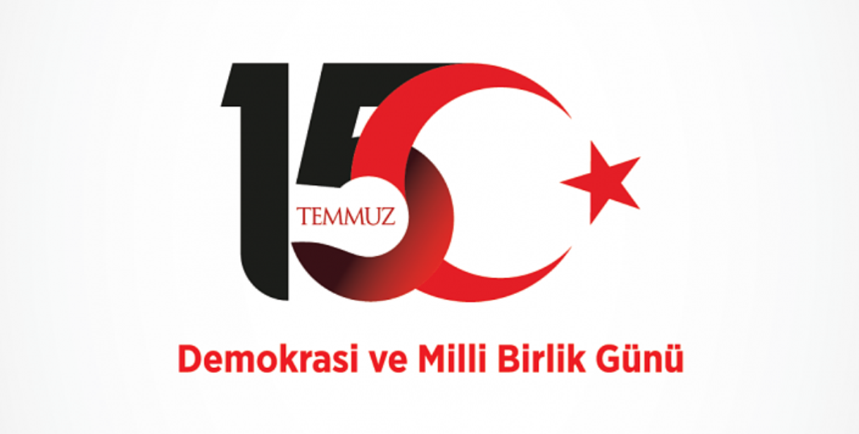 15 Temmuz Demokrasi ve Milli Birlik Günü Mesajı