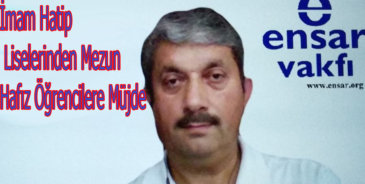 İmam Hatip Liselerinden Mezun Hafız Öğrencilere Müjde