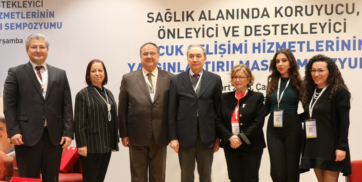 Koruyucu, önleyici ve destekleyici çocuk gelişimi masaya yatırıldı…