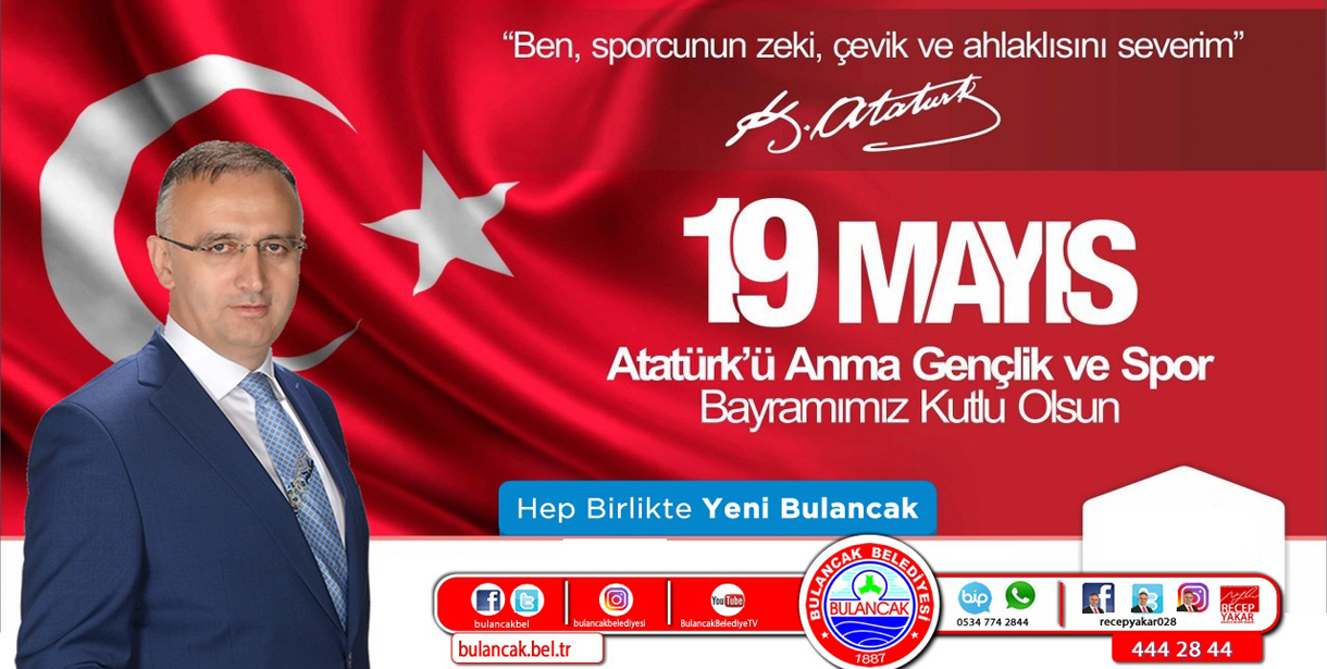 Başkanı Recep Yakar'dan 19 Mayıs Mesajı