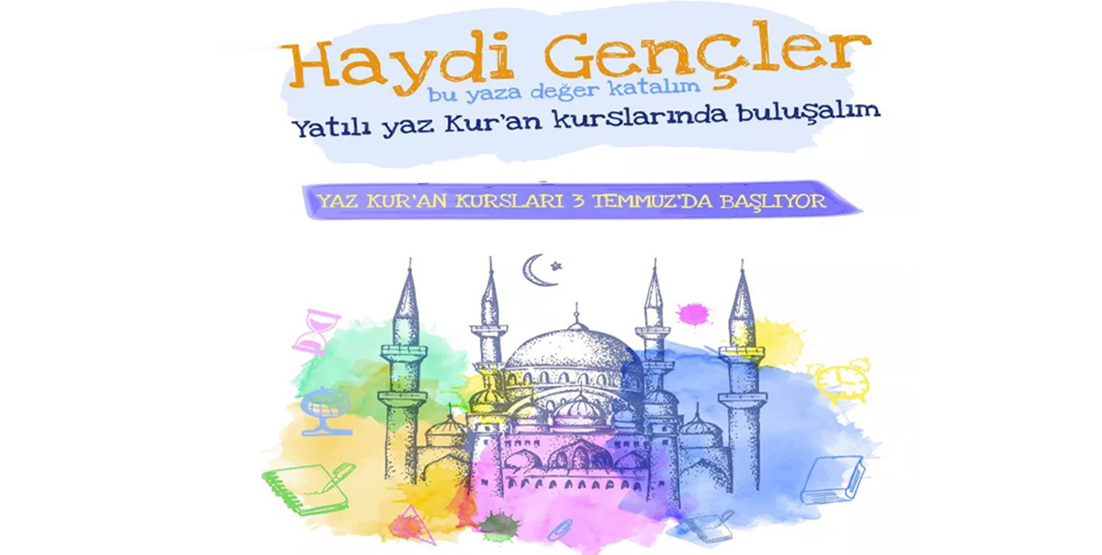 Yaz Kur'an Kursları başlıyor