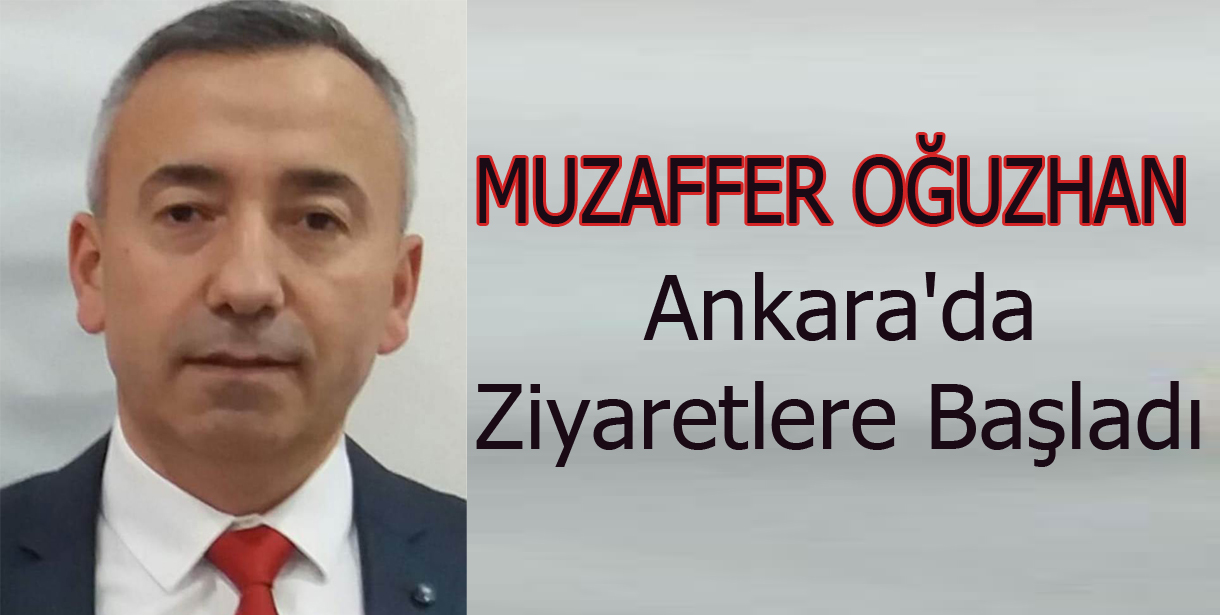 Oğuzhan, Ankara'da Ziyaretlere Başladı