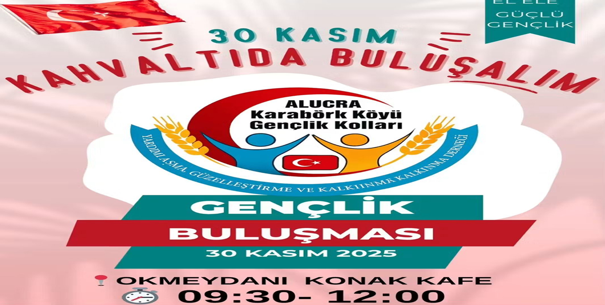 Karabörklü Gençler Kahvaltıda Buluşacak