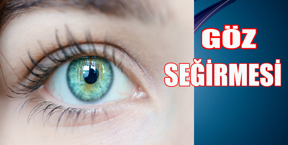 Göz Seğirmesi(Atması)